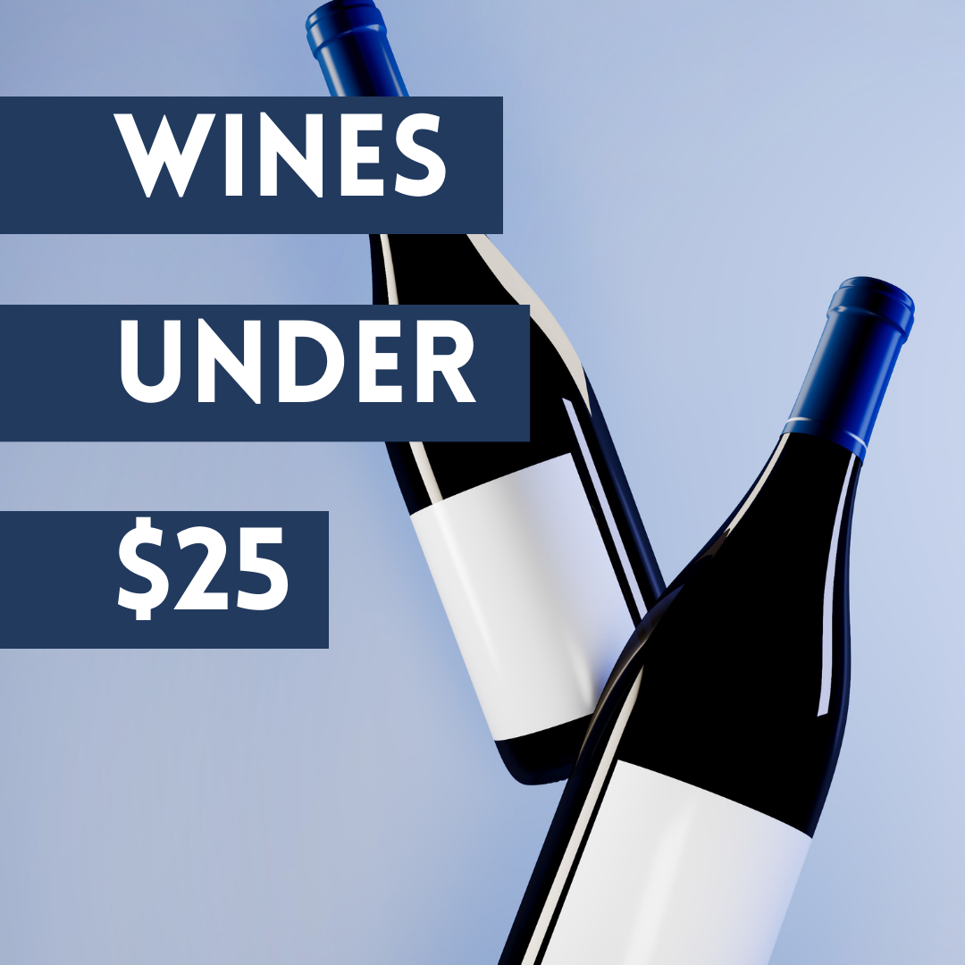 WINES UNDER $25